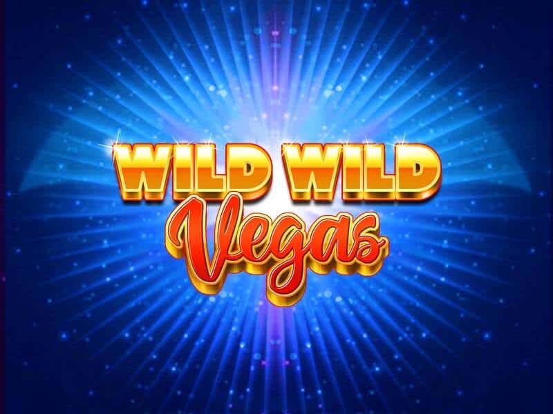 Wild Wild Vegas