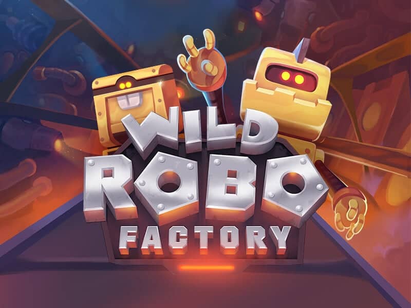 Wild Robo Factory