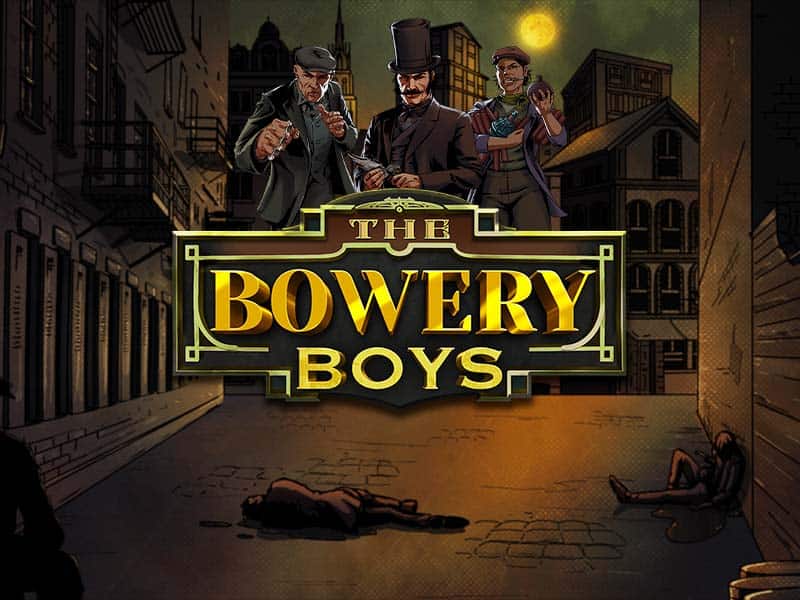 The Bowery Boys