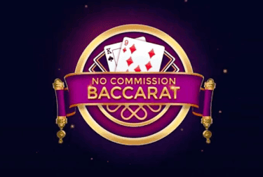 No Commission Baccarat