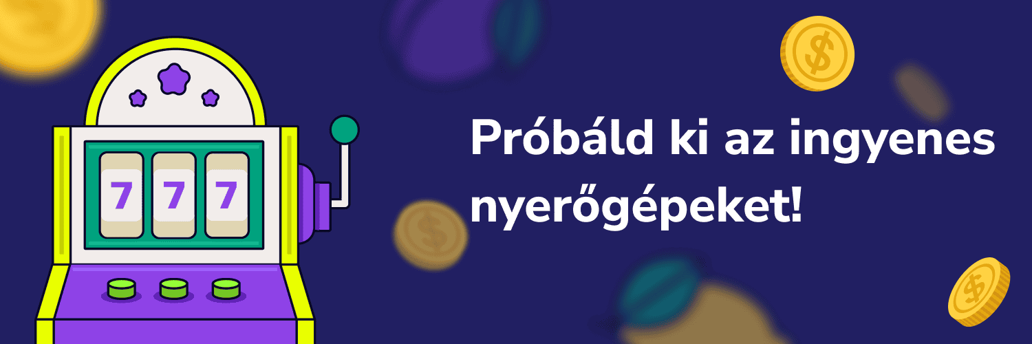 Ingyenes nyerőgépek (free slots)