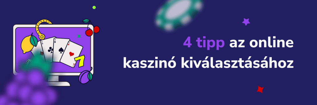 4 tipp az online kaszinó kiválasztásához